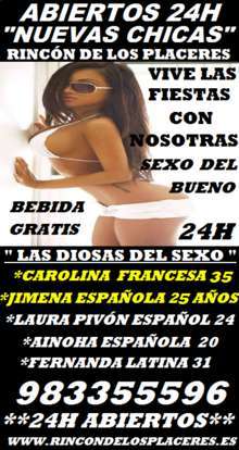 VIVE LAS FIESTAS!!EN EL RINCON DE LOS PLACERES ABIERTOS 24H