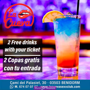 TWO FREE DRINKS WITH YOUR TICKET AT LA CUEVA BENIDORM!