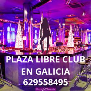 PLAZA CLUB EN GALICIA 629558495
