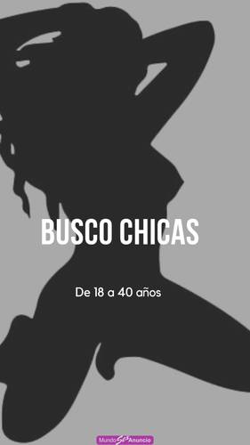 Busco chicas para Agencia