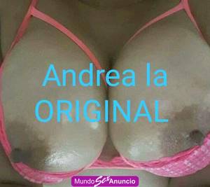 Soy Andrea la monita la ORIGINAL ! NO ACEPTES IMITACIONES