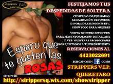 SHOW STRIPPERS SOLO PARA MUJERES EN QUERETARO