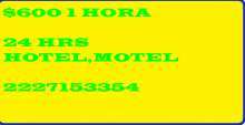 veracruzanas calientes en puebla 24hr hotel motel $600 llama