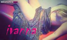 IVANNA, ARDIENTE Y SENSUAL, STATUS SPA, -16486774, 24 HRS