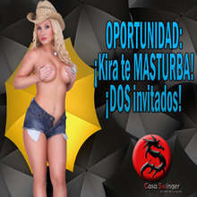 Jueves 1 en CSW: ¡Kira te MASTURBA! ¡DOS invitados!