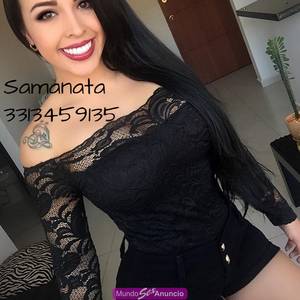 HOLA AMOR SOY SAMANTA LINDA Y SUPER SEXY CHICA ESCORT