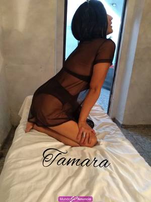 EL PLACER QUE TANTO ESTAS BUSCANDO SOLO CON TAMARA LO SENTIR