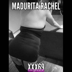 maduros xxx foranio atrevidos Rachel madurita para ti