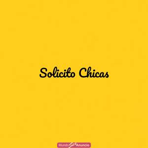 SOLICITO NIÑAS PARA TRABAJAR DE ESCORT.